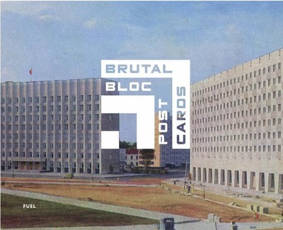 Brutal Bloc Postcards | Soviet era postcards from the Eastern Bloc | Englisch