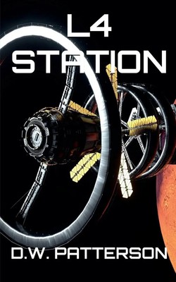L4 Station D. W. Patterson Taschenbuch Englisch 2025 Future Chron Publishing