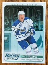 2013-14 MATS SUNDIN UPPER DECK 1990’S HOCKEY HEROES INSERT CARD #HH54 MAPLE LEAF