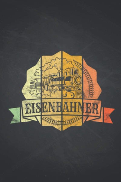 "Titel: Eisenbahner Notizbuch | 6X9\" | 120 Seiten | Lustiges LokfüHrer"-image