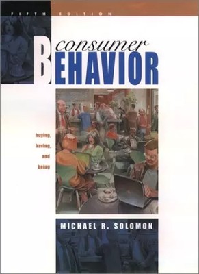 Consumer Behavior: Buying, Having, and Being: United States Edition, Michael R.