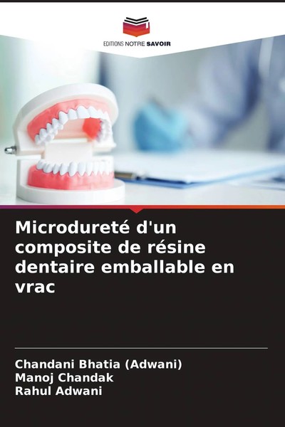 Chandani Bhatia (U. A.) | Microdureté D'un Composite De RéSine Dentaire...-image