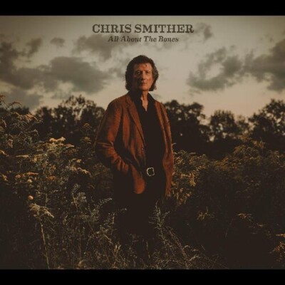 Chris Smither - All About The Bones [New CD]