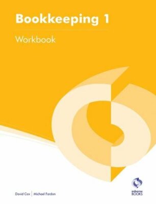 Bookkeeping 1 Workbook (AAT Accounting - Level 2 Certificate in Accounting) By