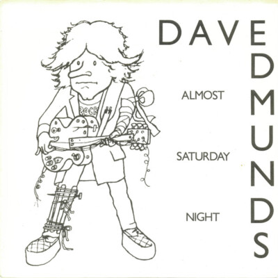 7'', Single Dave Edmunds - Almost Saturday Night