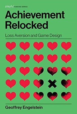 Achievement Relocked by Geoffrey Engelstein HARDBACK 9780262043533