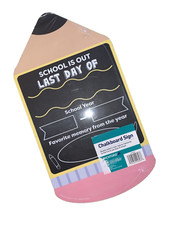 Wexford My First  Last Day Of School Sign