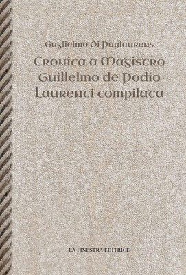 Guglielmo Di Puylaurens - Cronica A Magistro. Guilllelmo De (UK IMPORT) Book NEW