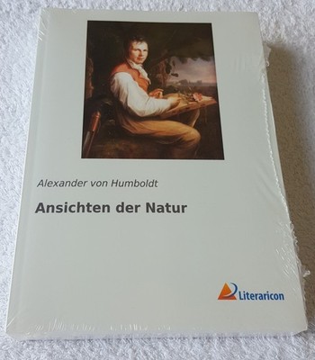 Ansichten der Natur (NEU, eingeschweißt) Alexander von Humboldt - Südamerika
