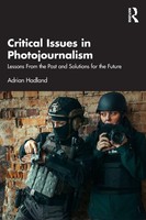 Critical Issues In Photojournalism | Adrian Hadland | Taschenbuch | Englisch