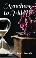 Barbara Anne Machin | Nowhere To Hide | Buch | Englisch (2020) | Gebunden