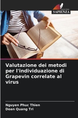 Valutazione dei metodi per l'individuazione di Grapevin correlate al virus by Ng