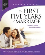 The First Five Years of Marriage: Launching a Lifelong, Successful R - VERY GOOD