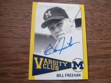 Bill Freehan Autographed 2004 TK Legacy Michigan Wolverines Varsity Club VCB1
