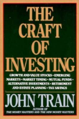 The Craft of Investing: Growth and Value Stocks, Emerging Markets, Market - GOOD