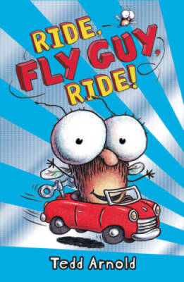 Ride, Fly Guy, Ride! (Fly Guy #11) - Hardcover By Arnold, Tedd - VERY GOOD