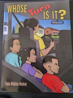 Whose Turn Is It - Toyia Watkins-Bedeau
