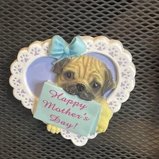 PUG Mom Happy Mothers Day Heart Willabee & Ward 3D Fridge Magnet W&W MBI Dog