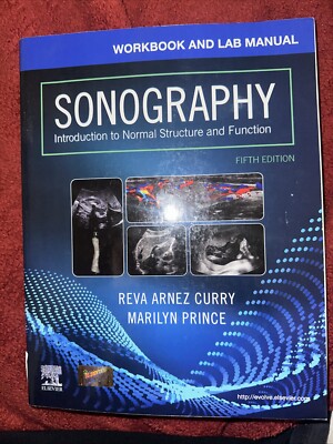 Sonography: Introduction to Normal Structure and Function 5th Ed Workbook 2023