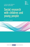 Social Research With Children And Young People A Practical Guide Brady (U. A.)