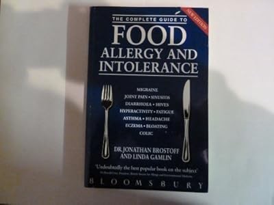 The Complete Guide to Food Allergy and Intolerance, Brostoff, Jonathan & Gamlin,