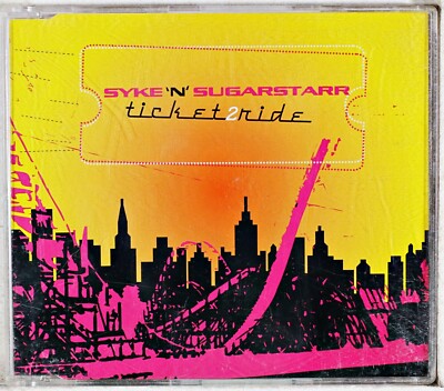 Syke 'n' Sugarstarr - Ticket 2 Ride [Germany] [Sin... (CD 2005)