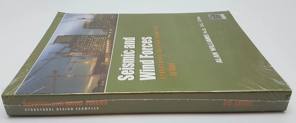 Seismic and Wind Forces Structual Design Examples By Alan Williams NEW 3rd Edt - Image 2 of 3