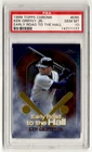 PSA 10 Ken Griffey Jr. 1999 Topps Chrome Early Road to the Hall #ER5, Mariners