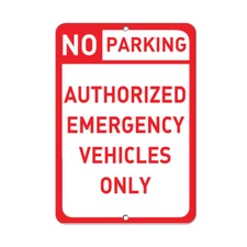 Vertical Metal Sign Multiple Sizes No Parking Authorized Emergency Vehicles Only