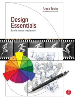 Design Essentials for the Motion Media Artist: A Practi - Paperback NEW Angie Ta