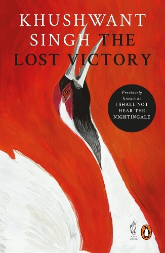 Singh, Khushwant Khushwant Singh The Lost Victory (Paperback)