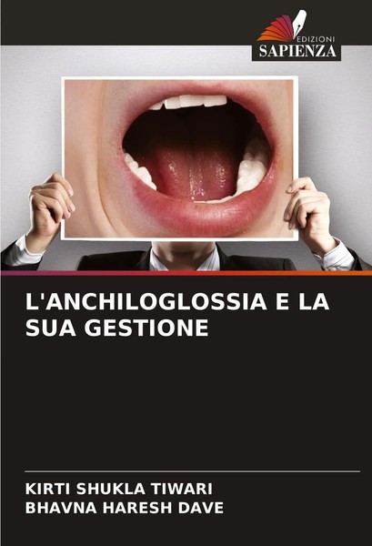 L'anchiloglossia E La Sua Gestione Kirti Shukla Tiwari (U. A.) Taschenbuch 2025-image
