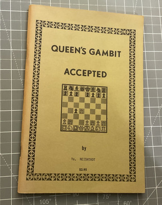 Queen's Gambit Accepted by Iakov Neishtadt 1972 Chess Digest