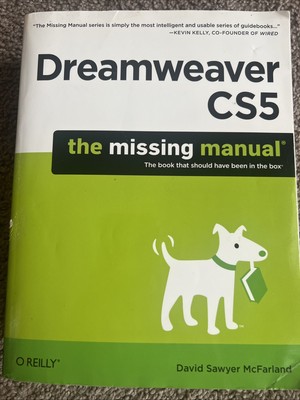 Dreamweaver CS5: the Missing Manual by David McFarland (2010, Trade Paperback)