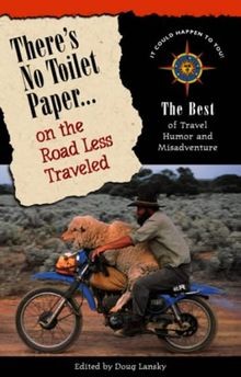 Theres No Toilet Paper on the Road Less Traveled: The B... | Buch | Zustand gut