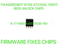 THUNDEROBOT 911SE GTX1050, 1050Ti, NO PASSWORD BIOS CHIP 6-77-N850HJ00-D02B-15D