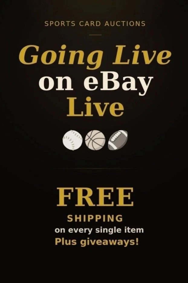 TUESDAY 10/27/26 ~ ALWAYS FREE SHIPPING On All Live Sports Card Auctions!