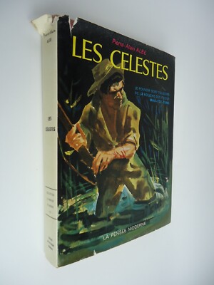 Les Célestes - Pierre-Alain Albe - Editions de La Pensée Moderne - 1965