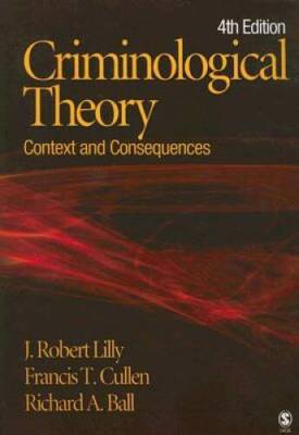 Criminological Theory: Context and Consequences - Paperback - VERY GOOD