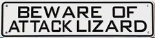 Beware of Attack Lizard Sign