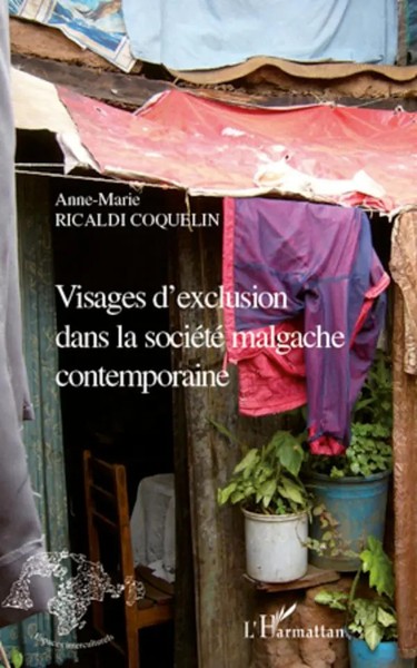 Visages D'exclusion Dans La SociéTé Malgache Contemporaine Coquelin Taschenbuch-image