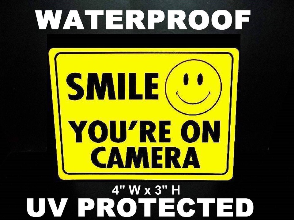 LOT OF SMILE YOURE ON SECURITY VIDEO CAMERAS OUTDOOR WARNING STICKER | eBay
