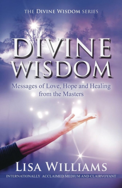 Divine Wisdom by Lisa  Williams (Paperback Book)