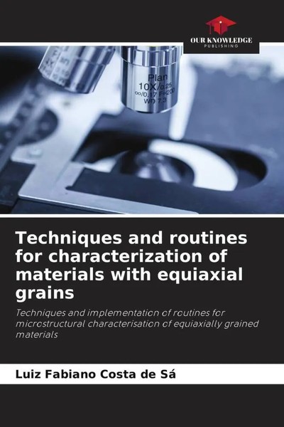 Luiz Fabiano Costa De Sá | Techniques And Routines For Characterization Of...-image