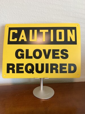 Caution Sign -Gloves Required - 10'' x 14'' OSHA Safety Sign Plastic