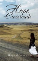 Hope Gardner | Hope Crossroads | Buch | Englisch (2016) | Gebunden