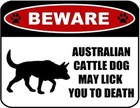 Pcscp Beware Australian Cattle Dog May Lick You to Death (Silhouette) 11.5 inch
