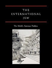 The International Jew: The World's Foremost Problem by Ford, Henry – Paperback