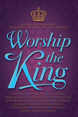 Worship the King (Paperback) (UK IMPORT)