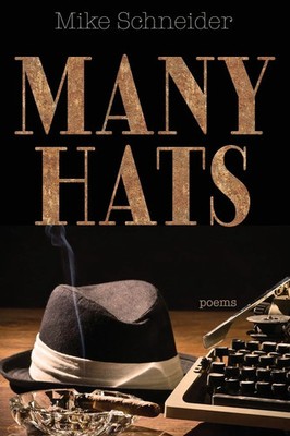 Mike Schneider | Many Hats | Taschenbuch | Englisch (2025) | The Poetry Box